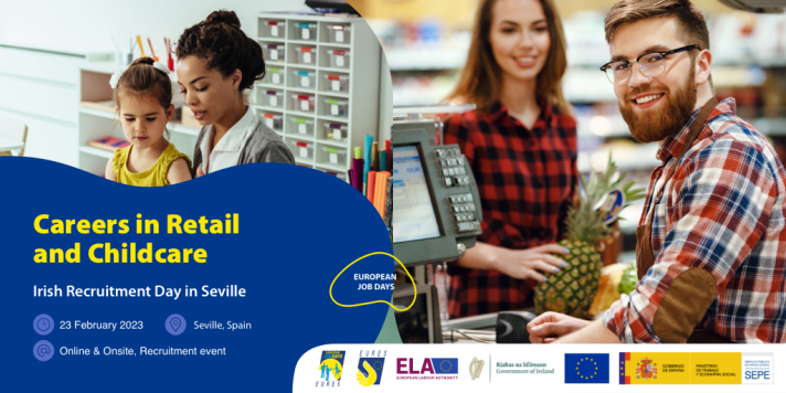 Careers in Retail and Childcare, European Job Day - Irish Recruitment Day in Seville